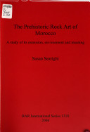 The Prehistoric Rock Art of Morocco cover