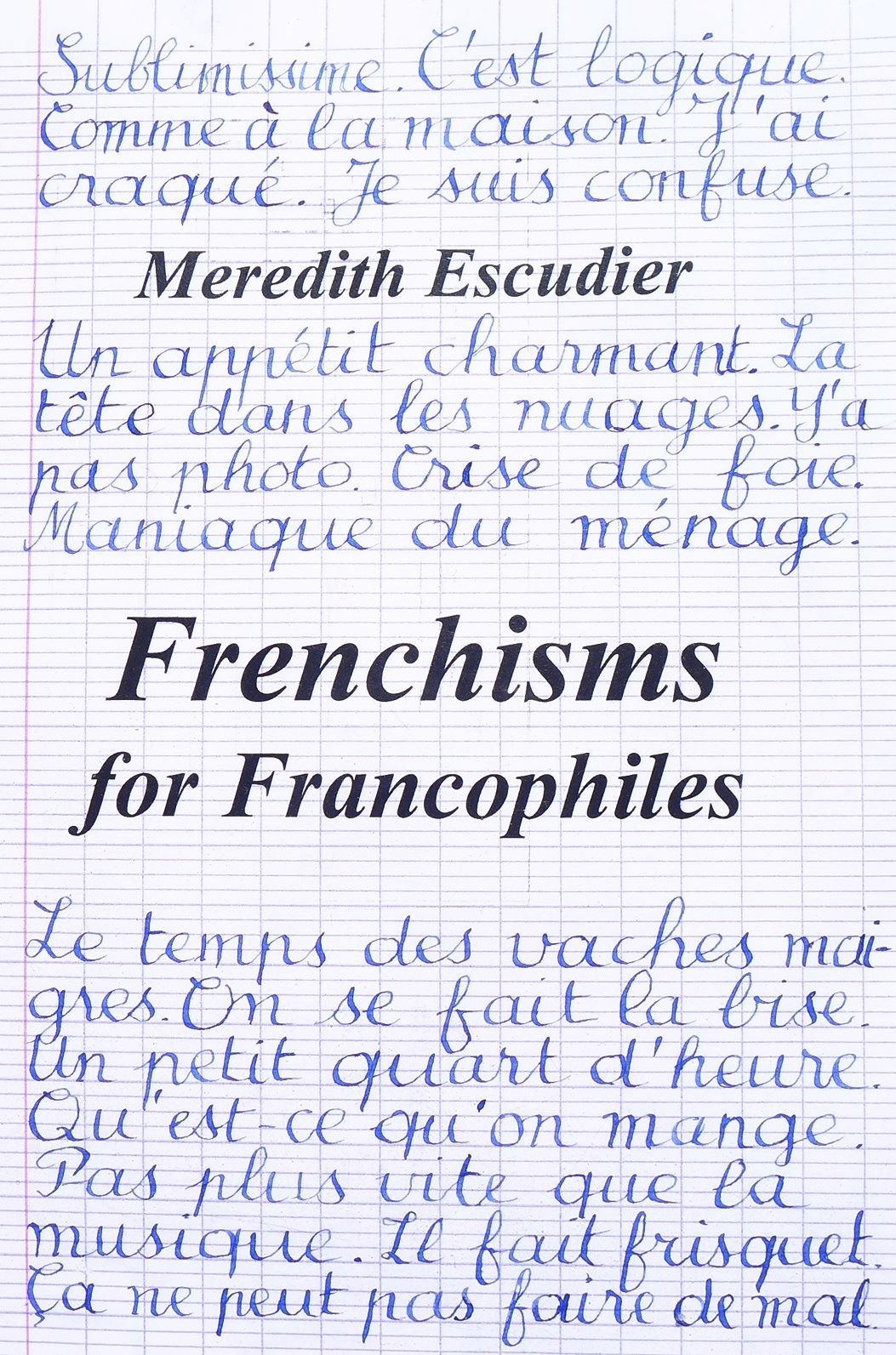 Frenchisms for Francophiles Cover